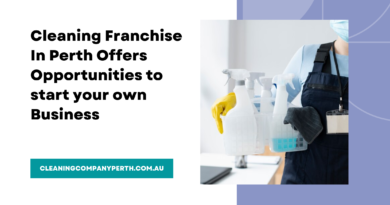 Cleaning Franchise In Perth Offers Opportunities to start your own Business