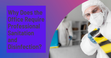 Why does the office require professional sanitation and disinfection?